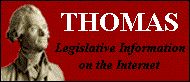 Thomas: Legislative Information on the Internet