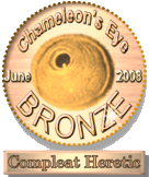 Chameleon's Eye Award: Bronze