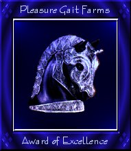 Pleasure Gait Farms Award of Excellence