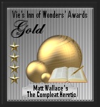 Vie's Inn of Wonders Award: Gold
(28 February 2013)